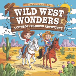Wild West Wonders: 8-Page Cowboy Coloring Book,Digital coloring book