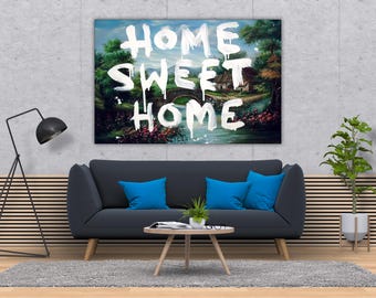 Banksy Graffiti Canvas Print: Home Sweet Home Street Art