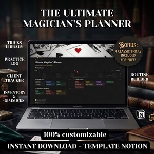 Peut inclure: Un ordinateur portable affichant le modèle Notion The Ultimate Magician's Planner. L'écran présente des sections pour une bibliothèque de tours, un journal d'entraînement, un suivi client et un inventaire. Texte : Bonus : 4 tours classiques inclus gratuitement !