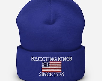 Bonnet Rejecting Kings Since 1776 - Bonnet brodé