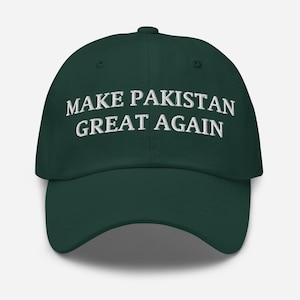 Make Pakistan Great Again Hat – Embroidered Dad Cap