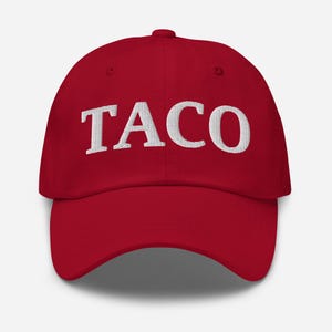 Taco Hat – Trump Always Chickens Out Embroidered Cap