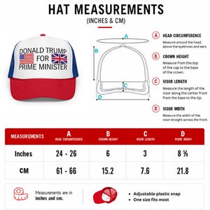 May include: A white, red, and blue trucker hat featuring the text DONALD TRUMP FOR PRIME MINISTER with American and British flags. A measurement chart displays head circumference of 24-26 inches, crown height of 6 inches, and visor length of 3 inches.