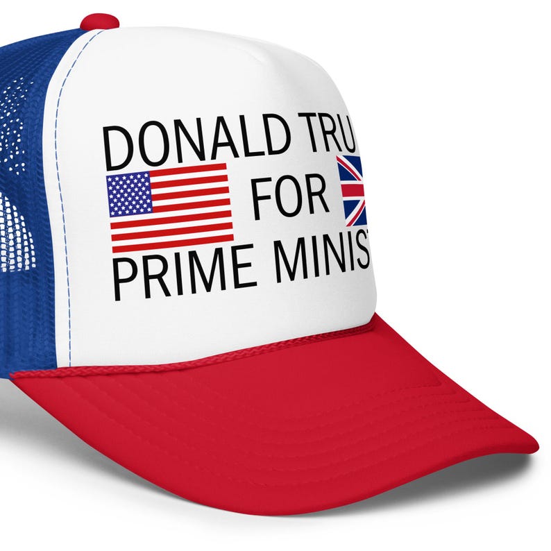 Donald Trump for Prime Minister Hat – Funny Political USA UK Flag Trucker Cap image 12