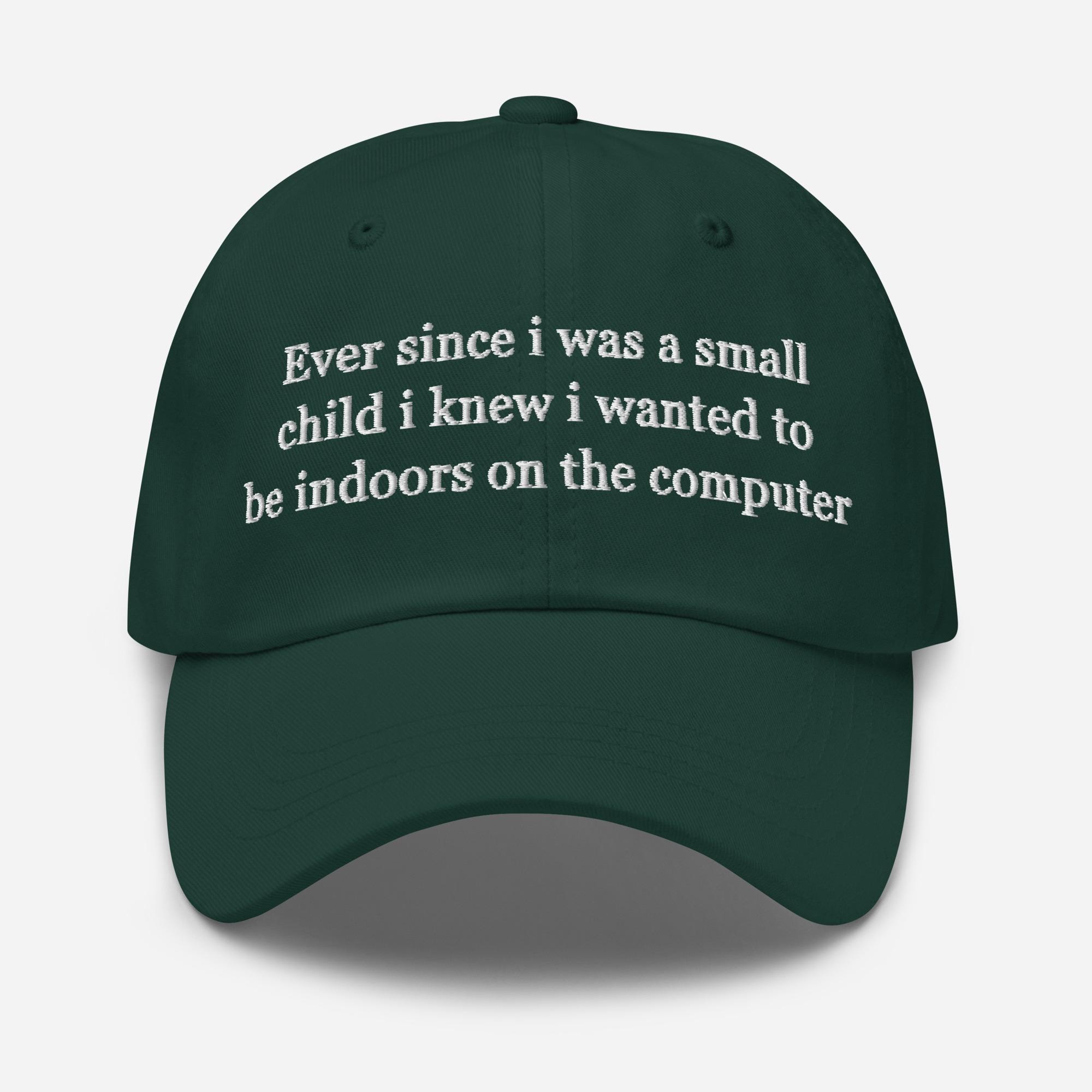 Ever Since I Was a Small Child Hat – Embroidered Dad Cap - Etsy