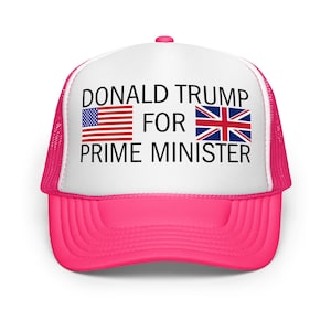 Donald Trump for Prime Minister Hat – Funny Political USA UK Flag Trucker Cap