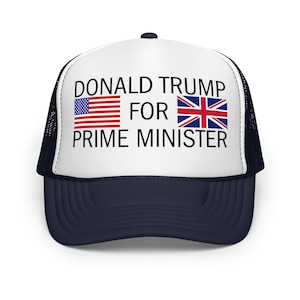 Donald Trump for Prime Minister Hat – Funny Political USA UK Flag Trucker Cap