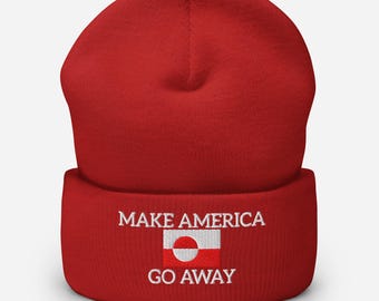 Make America Go Away Greenland  Beanie – Embroidered Cuffed Hat