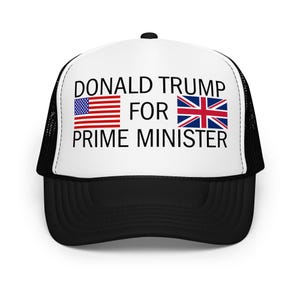 Donald Trump for Prime Minister Hat – Funny Political USA UK Flag Trucker Cap