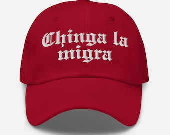 Gorro Chinga La Migra – Gorro bordado con fuente inglesa antigua