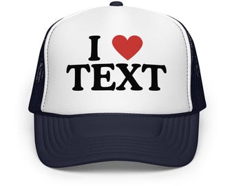 I Heart Custom Hat – Personalized Trucker Cap