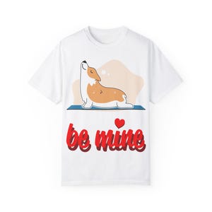 Adorable Corgi Valentine's Day Graphic Tee - Be Mine Shirt for Dog Lovers & Animal Enthusiasts