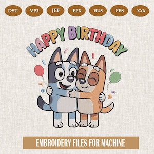 Happy Birthday Embroidery, Blue Dog Embroidery, Blue Dog Friends Embroidery Shirt, Magic Kingdom Embroidery Design Instant Download