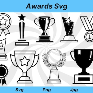 May include: A set of black and white award SVG files, including trophies, medals, and ribbons. The files are labeled with the file types SVG, PNG, and JPG.