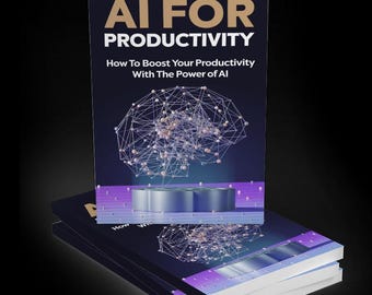 AI For Productivity Ebook with Resell Right