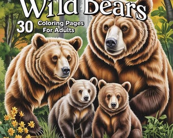Wilde Bären 30 Ausmalbilder für Erwachsene