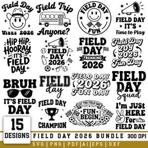 Può includere: Una collezione di 15 design in bianco e nero per il Field Day. I design includono testo come "Field Day", "Fun" e "2026", insieme a grafiche come una faccina sorridente, un megafono e attrezzature sportive. Il bundle è disponibile nei formati SVG, PNG, PDF, AI, EPS e DXF.