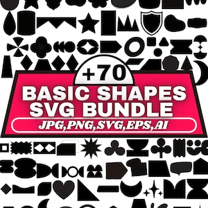 Può includere: Una collezione di oltre 70 forme di base nere in varie forme, tra cui stelle, cuori e figure geometriche. L'immagine presenta un banner rosa con il testo "BASIC SHAPES SVG BUNDLE" e formati di file.
