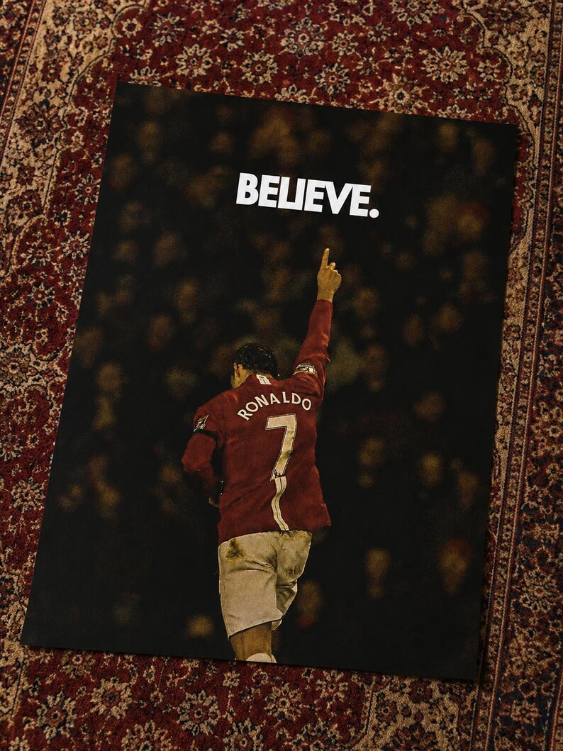 Cristiano Ronaldo Believe Poster, United CR7 Wall Art, Motivational Football Typography Print, Soccer Decor, High Quality Printable PDF image 5