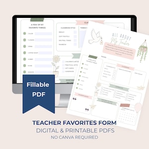 May include: A digital and printable teacher favorites form displayed on a computer monitor and as a paper sheet. The form features sections for favorite things, classroom style, and appreciation, decorated with illustrations of a bird and plants.