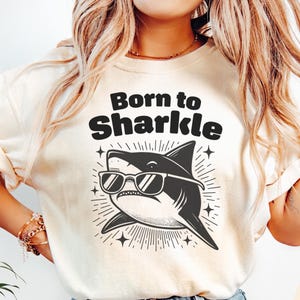 Born to Sharkle Shirt, Comfort Colors® Shark Tee, Retro Ocean Sweatshirt, Shark Lover Gift, 90s Surf Aesthetic Marine Life Top, Funny Shark