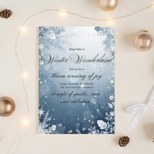 May include: A Winter Wonderland invitation with a blue and white design, featuring floral accents and snowflakes. The text reads "Step Into a Winter Wonderland" and invites guests to a "Warm evening of joy" on December 20th.
