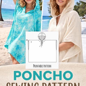 Puede incluir: Dos mujeres con ponchos con capucha, una con un estampado tie-dye azul y la otra en crema. Se muestra un patrón imprimible para un poncho. El texto dice "PONCHO SEWING PATTERN".