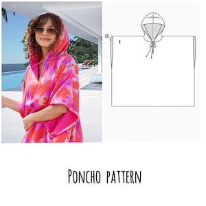 May include: A simple pattern for a hooded poncho with a drawstring closure. The pattern is shown on a white background with the words "PONCHO PATTERN" below.