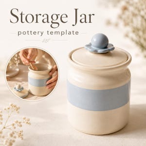 May include: Cream-colored ceramic storage jar with a light blue band and lid. The lid features a blue flower-shaped handle. The text "Storage Jar" and "pottery template" are displayed at the top of the image.