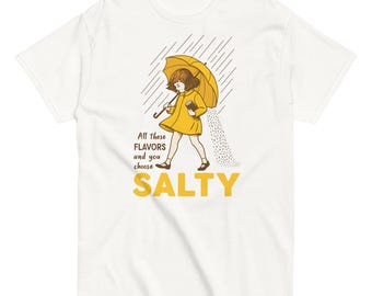 Don't Be Salty Girl Shirt Stay Salty With Attitude T Shirt