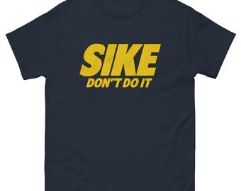 Sike Don't Do It Shirt Rodrick Sike T Shirt Diary Of A Wimpy Kid Tee Sike Kid Shirts