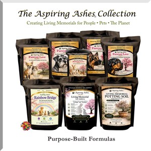 Aspiring Ashes product collection on a white background, showing Furever Love pet memorial soil bags in five sizes, Rainbow Bridge pet soil, Living Memorial Soil Additive and Living Memorial Potting Soil.