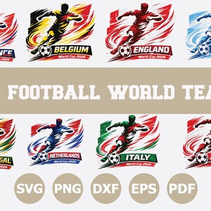 May include: A collection of vector graphics featuring soccer players in action, each representing a different country. The image includes the text "42+ FOOTBALL WORLD TEAMS" and country names like France, Belgium, and England. File formats include SVG, PNG, DXF, EPS, and PDF.