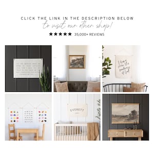 May include: A collage of home decor items, including framed art, canvas wall hangings, and a name banner. The text in the image reads "CLICK THE LINK IN THE DESCRIPTION BELOW to visit our other shop!" and "35,000+ REVIEWS."