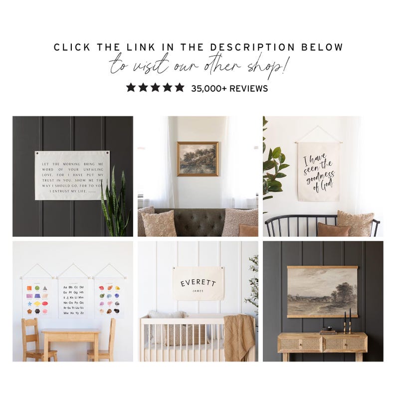 May include: A collage of home decor items, including framed art, canvas wall hangings, and a name banner. The text in the image reads "CLICK THE LINK IN THE DESCRIPTION BELOW to visit our other shop!" and "35,000+ REVIEWS."