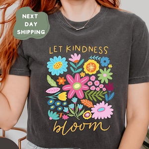 Comfort Colors® Let Kindness Bloom Shirt, Boho Floral Shirt, Retro Flower T-shirt, Positive Affirmation, Mental Health Shirt, Be Kind Shirt