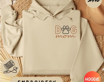 Embroidered Dog Mom Hoodie, Paw Print Sweatshirt, Pet Lover Gift