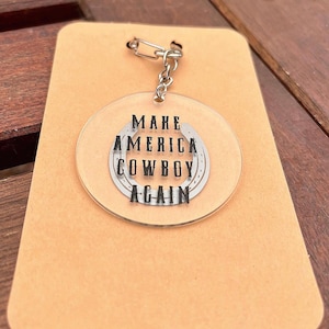 Cowboy Charm, Western Keychain – Horseshoe & “Make America Cowboy Again” – Western Style for Bags, Keys, or Car Mirrors.