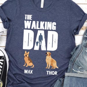 The Walking Dad Custom Dog Dad T-Shirt, Personalized Pet Name Graphic Tee, Funny Father’s Day Gift for Dog Lovers, Distressed Unisex Shirt