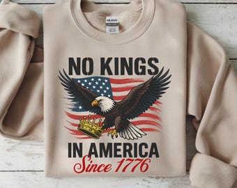 No Kings In America Since 1776 Shirt, Patriotic Eagle Graphic Tee, 4th Of July Shirt, USA Freedom Independence Day Gift, Anti Trump Shirt