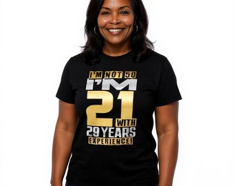 Sarcastic, funny 50th birthday T-shirt
