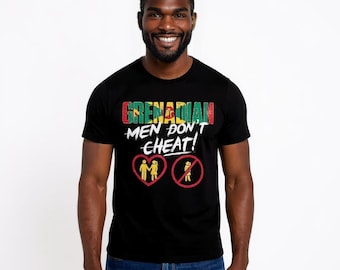 Grenadian men don't cheat t-shirt
