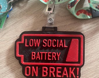 3d printed low social battery- on break! Fursuit badge, convention accessory, furry gifts, sensory aid, fursuiter, furry fandom