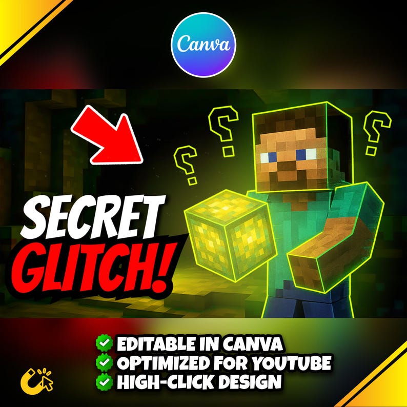 Puede incluir: Gr&aacute;fico digital con el texto "SECRET GLITCH!" y un personaje estilo Minecraft sosteniendo un cubo brillante. La imagen incluye signos de interrogaci&oacute;n y una flecha roja, con el logo de Canva en la esquina superior. El texto inferior dice "EDITABLE IN CANVA, OPTIMIZED FOR YOUTUBE, HIGH-CLICK DESIGN."