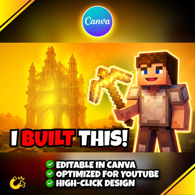 Puede incluir: Gr&aacute;fico digital con un personaje pixelado sosteniendo un pico dorado, con un castillo al fondo. El texto dice "I BUILT THIS!" y "EDITABLE IN CANVA, OPTIMIZED FOR YOUTUBE, HIGH-CLICK DESIGN."