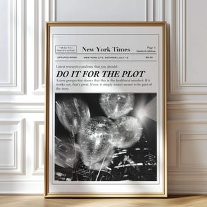 Digital download Do It for the Plot Motivational Newspaper Print