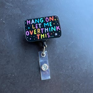 Hang on, Let Me Overthink This  Badge Reel