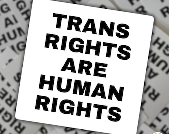 Trans Rights Are Human Rights Vinyl Sticker - LGBTQ+ Pride Decal