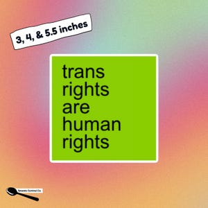 Sticker Trans Rights Are Human Rights - vierkante Charli XCX Brat geïnspireerd, heldergroene LGBTQ Pride-vinylsticker
