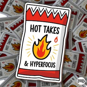 Pegatina de salsa picante "Hop Takes & Hyperfocus" - Concientización sobre el TDAH